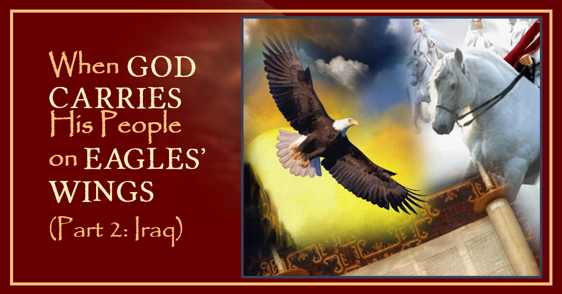 On Eagles' Wings Part Two: Rescue of Iraqi Jews