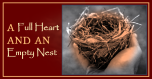 A Full Heart and an Empty Nest | Heather L.L. FitzGerald