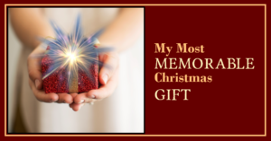 My Most Memorable Gift