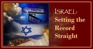 Israel: Setting the Record Straight